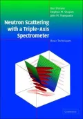 Neutron Scattering with a Triple-Axis Spectrometer: Basic Techniques