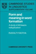 Form and Meaning in Word Formation: A Study of Afrikaans Reduplication