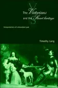 The Victorians and the Stuart Heritage: Interpretations of a Discordant Past