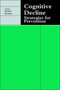 Cognitive Decline : Strategies for Prevention