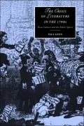 The Crisis of Literature in The 1790s: Print Culture and the Public Sphere