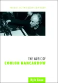 The Music of Conlon Nancarrow