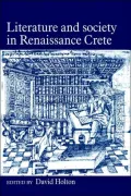 Literature and Society in Renaissance Crete