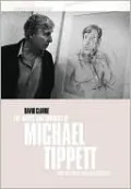 The Music and Thought of Michael Tippett: Modern Times and Metaphysics