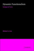Dynamic Functionalism: Strategy and Tactics