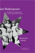Not Shakespeare: Bardolatry and Burlesque in the Nineteenth Century
