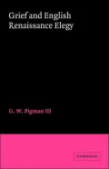 Grief and English Renaissance Elegy