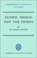 Homer, Hesiod and the Hymns: Diachronic Development in Epic Diction