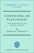 Scepticism or Platonism?: The Philosophy of the Fourth Academy