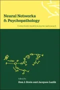 Neural Networks and Psychopathology: Connectionist Models in Practice and Research