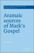 Aramaic Sources of Mark's Gospel