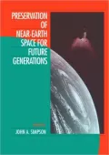 Preservation of Near-Earth Space for Future Generations