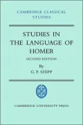 Studies in the Language of Homer