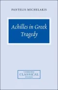 Achilles in Greek Tragedy