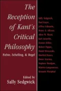Reception of Kant's Critical Philosophy: Fichte, Schelling, and Hegel