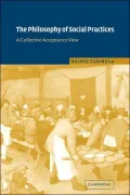 Philosophy of Social Practices: A Collective Acceptance View