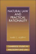 Natural Law and Practical Rationality