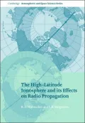 The High-Latitude Ionosphere and its Effects on Radio Propagation
