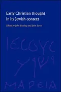 Early Christian Thought in Its Jewish Context