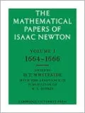 The Mathematical Papers of Isaac Newton, Vol. 1