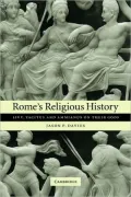 Rome's Religious History: Livy, Tacitus and Ammianus on Their Gods