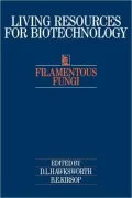 Living Resources for Biotechnology: Filamentous Fungi