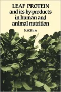 Leaf Protein and Its By-Products In Human and Animal Nutrition