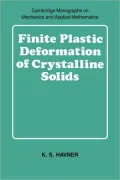 Finite Plastic Deformation of Crystalline Solids