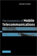 The Economics of Mobile Telecommunications