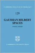 Gaussian Hilbert Spaces