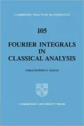 Fourier Integrals in Classical Analysis