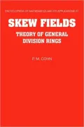 Skew Fields: Theory of General Division Rings