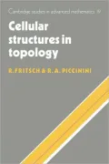 Cellular Structures in Topology