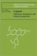 Lignans: Chemical, Biological and Clinical Properties