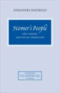 Homer's People: Epic Poetry and Social Formation
