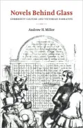 Novels Behind Glass: Commodity Culture and Victorian Narrative