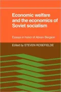 Economic Welfare and the Economics of Soviet Socialism