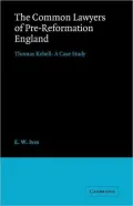 The Common Lawyers of Pre-Reformation England