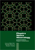 Physics Meets Mineralogy: Condensed Matter Physics in the Geosciences