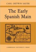 The Early Spanish Main