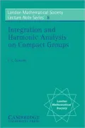 Integration and Harmonic Analysis on Compact Groups