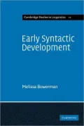 Early Syntactic Development: A Cross-Linguistic Study with Special Reference to Finnish