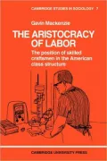 The Aristocracy of Labor