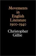 Movements in English Literature, 1900-1940