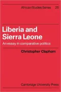 Liberia and Sierra Leone: An Essay in Comparative Politics