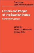 Letters and People of the Spanish Indies: Sixteenth Century