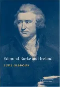 Edmund Burke and Ireland: Aesthetics, Politics and the Colonial Sublime