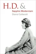 H.D. and Sapphic Modernism, 1910-1950