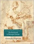 The Keyboard in Baroque Europe