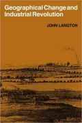 Geographical Change and Industrial Revolution: Coalmining in South West Lancashire 1590 1799